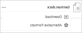 通过选择可选格式选项查看可选格式, 选择文档名称旁边的省略号，并选择备选格式菜单选项